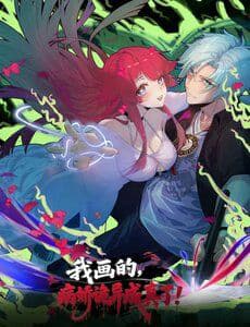 Yandere Quỷ Dị Tôi Vẽ Ra Thành Thật Rồi